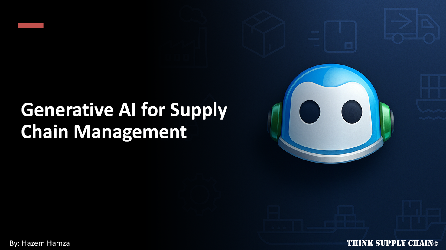 Generative AI for Supply Chain Management - Think Supply Chain